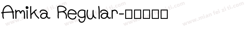 Amika Regular字体转换